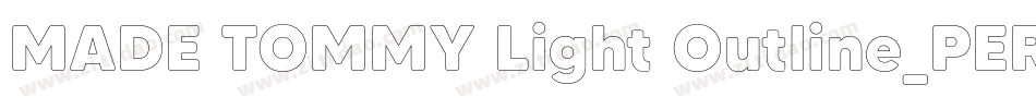 MADE TOMMY Light Outline_PERSONAL USE字体转换